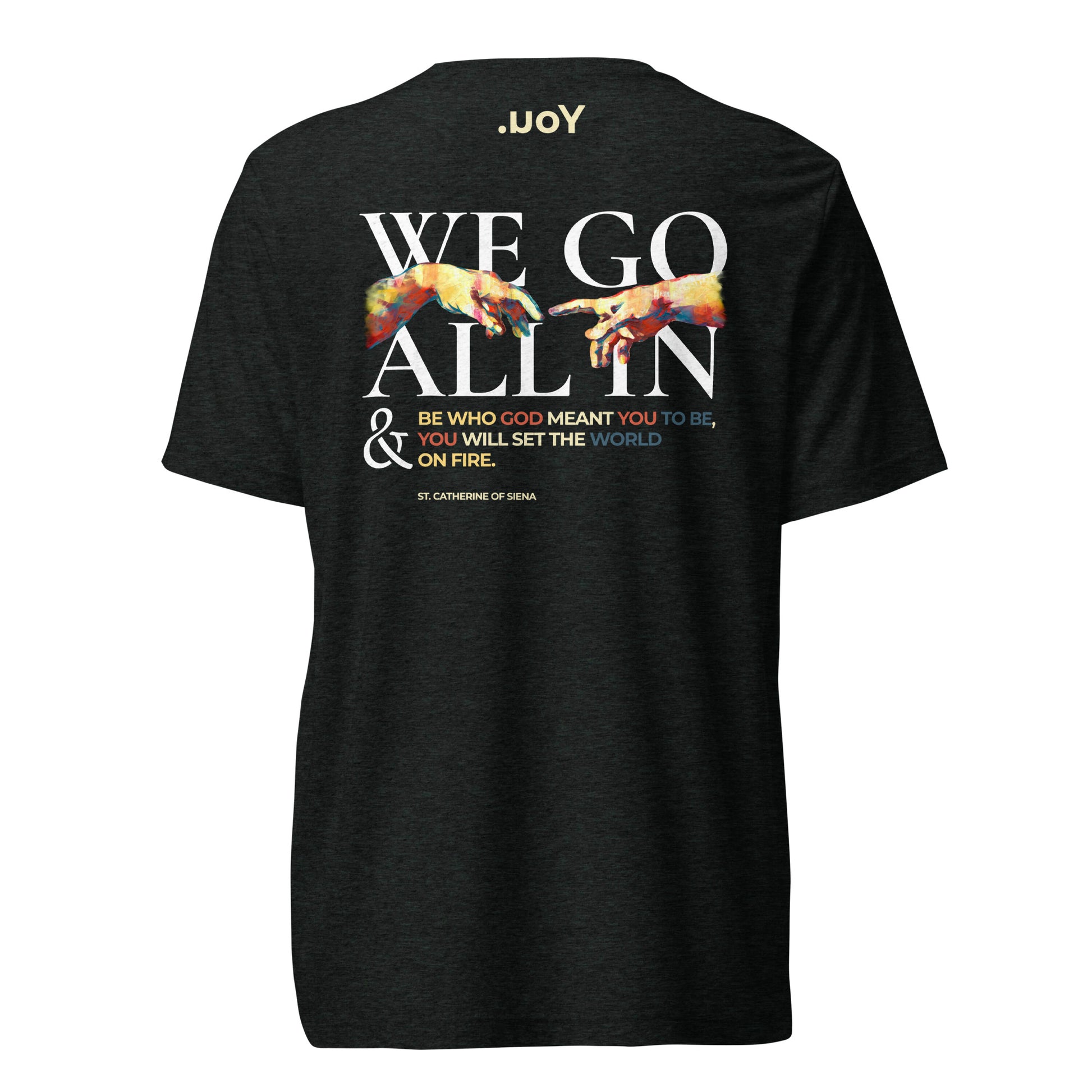 We Go All-In Tee
